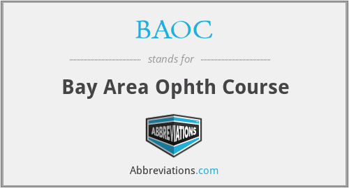 BAOC - Bay Area Ophth Course