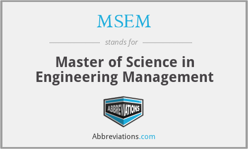 MSEM - Master of Science in Engineering Management