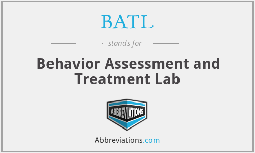 BATL - Behavior Assessment and Treatment Lab