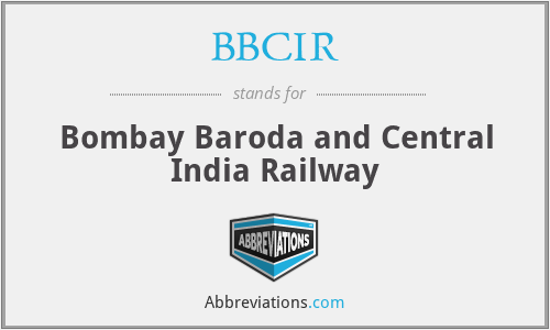 BBCIR - Bombay Baroda and Central India Railway