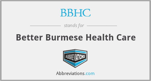 BBHC - Better Burmese Health Care