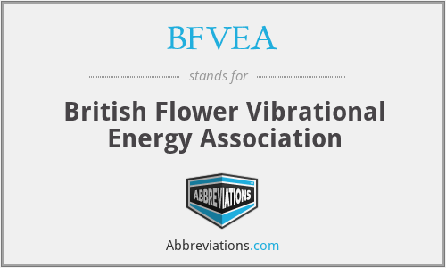 BFVEA - British Flower Vibrational Energy Association