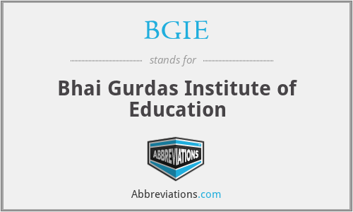 BGIE - Bhai Gurdas Institute of Education