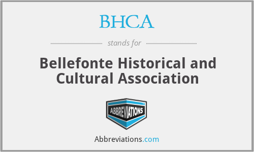 BHCA - Bellefonte Historical and Cultural Association
