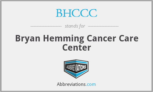 BHCCC - Bryan Hemming Cancer Care Center