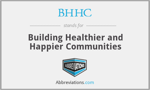 BHHC - Building Healthier and Happier Communities