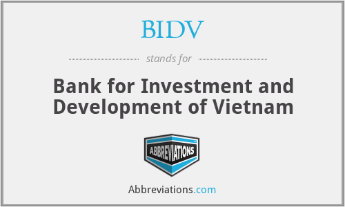 BIDV - Bank for Investment and Development of Vietnam