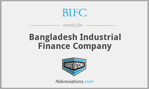BIFC - Bangladesh Industrial Finance Company