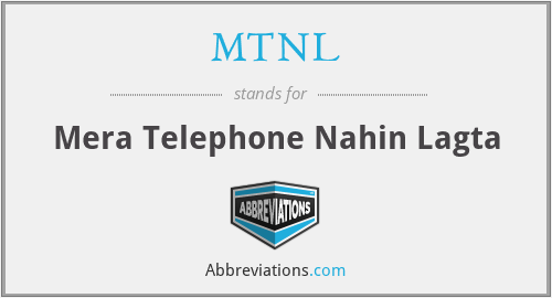 MTNL - Mera Telephone Nahin Lagta