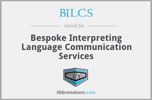 BILCS - Bespoke Interpreting Language Communication Services