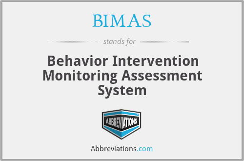 BIMAS - Behavior Intervention Monitoring Assessment System