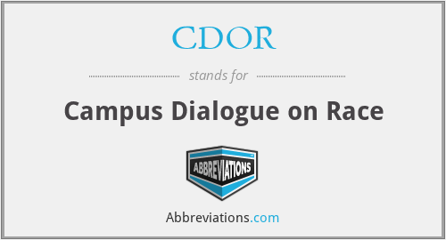 CDOR - Campus Dialogue on Race