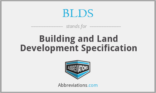 BLDS - Building and Land Development Specification