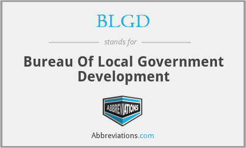 BLGD - Bureau Of Local Government Development