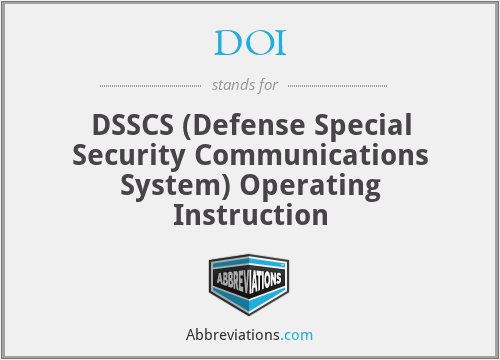DOI - DSSCS (Defense Special Security Communications System) Operating Instruction