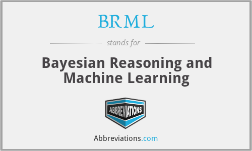 BRML - Bayesian Reasoning and Machine Learning