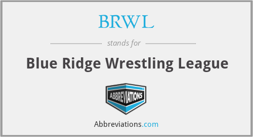 BRWL - Blue Ridge Wrestling League