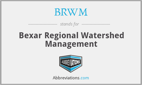 BRWM - Bexar Regional Watershed Management