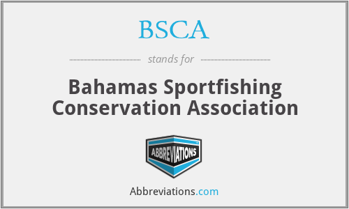 BSCA - Bahamas Sportfishing Conservation Association