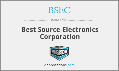 BSEC - Best Source Electronics Corporation