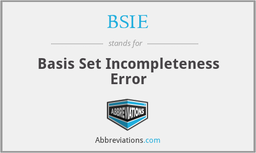 BSIE - Basis Set Incompleteness Error