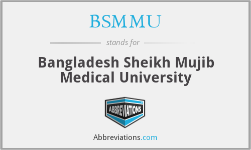 BSMMU - Bangladesh Sheikh Mujib Medical University