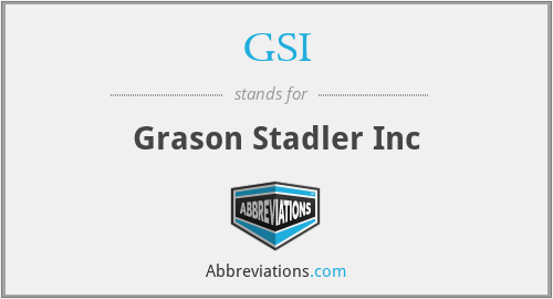 GSI - Grason Stadler Inc