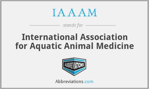 IAAAM - International Association for Aquatic Animal Medicine