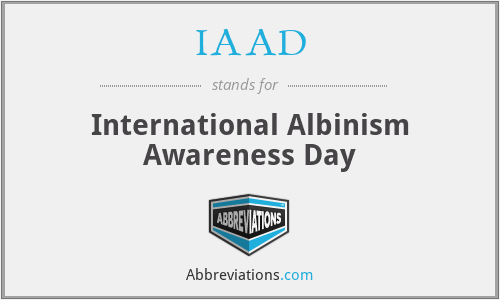 IAAD - International Albinism Awareness Day