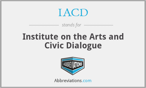 IACD - Institute on the Arts and Civic Dialogue