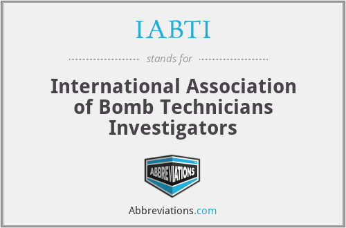 IABTI - International Association of Bomb Technicians Investigators