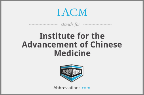 IACM - Institute for the Advancement of Chinese Medicine
