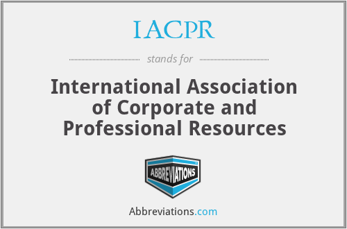 IACPR - International Association of Corporate and Professional Resources