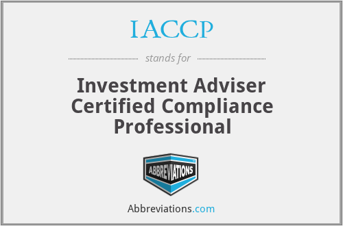 IACCP - Investment Adviser Certified Compliance Professional