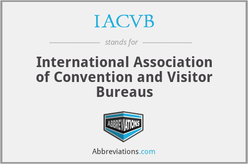 IACVB - International Association of Convention and Visitor Bureaus