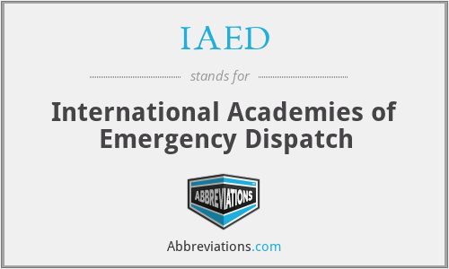 IAED - International Academies of Emergency Dispatch