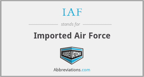IAF - Imported Air Force