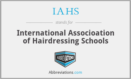 IAHS - International Associoation of Hairdressing Schools