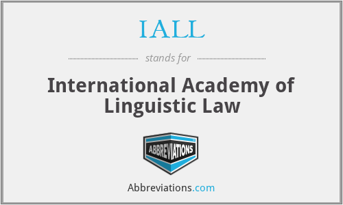 IALL - International Academy of Linguistic Law