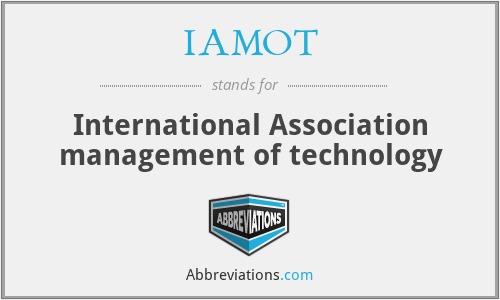 IAMOT - International Association management of technology