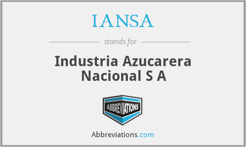 IANSA - Industria Azucarera Nacional S A
