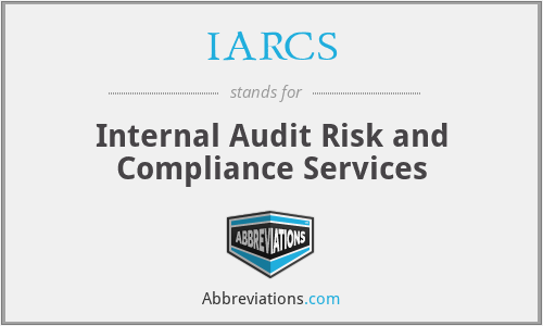 IARCS - Internal Audit Risk and Compliance Services