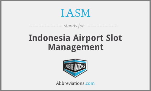 IASM - Indonesia Airport Slot Management