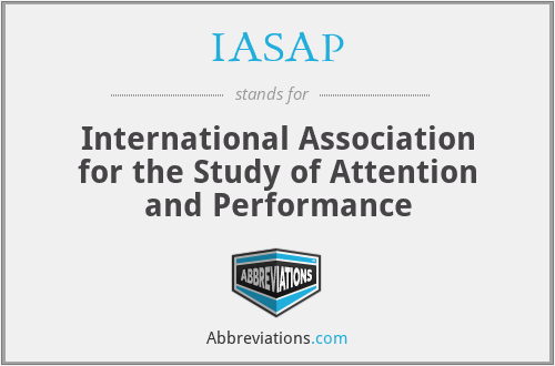 IASAP - International Association for the Study of Attention and Performance