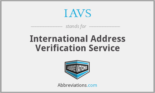 IAVS - International Address Verification Service