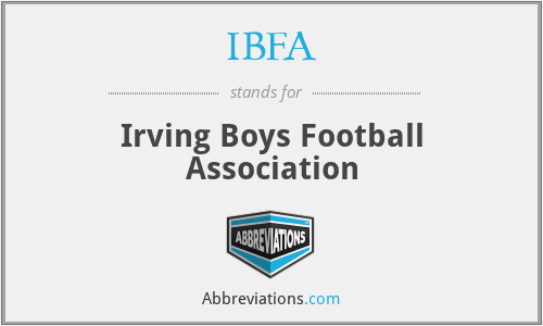 IBFA - Irving Boys Football Association