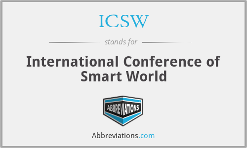 ICSW - International Conference of Smart World