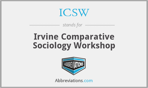 ICSW - Irvine Comparative Sociology Workshop