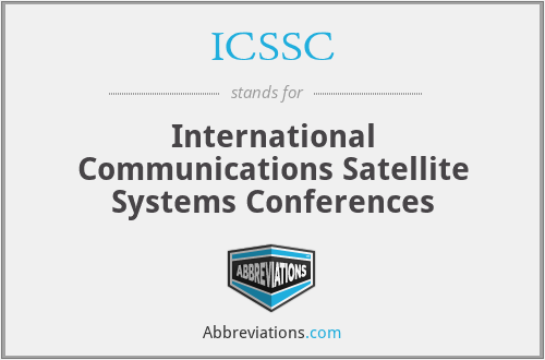 ICSSC - International Communications Satellite Systems Conferences