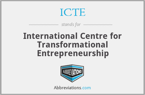 ICTE - International Centre for Transformational Entrepreneurship